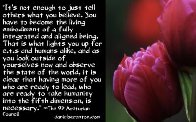 how to become ambassadors to the ET realm - the 9d arcturian council - channeled by daniel scranton - channeler of aliens