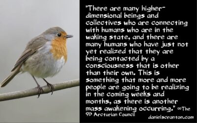 what you'll realize in the coming weeks & months - the 9d arcturian council - channeled by daniel scranton - channeler of aliens