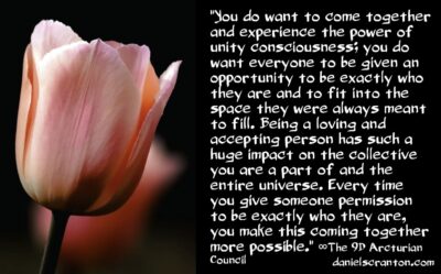 enormous massive changes you all want on earth - - the 9d arcturian council - channeled by daniel scranton - channeler of aliens