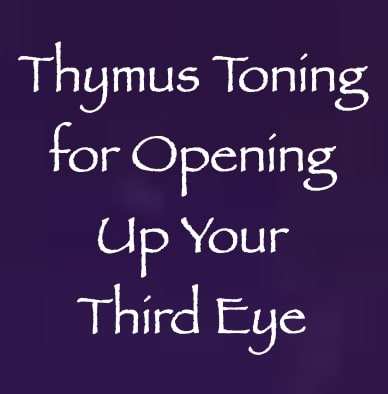 thymus toning for opening up your third eye - channeled by daniel scranton - channeler of arcturians