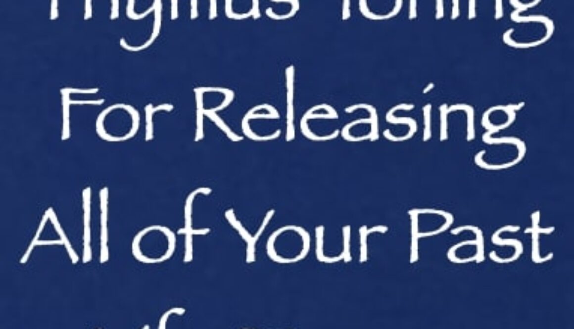 thymus toning for releasing all of your past life trauma - channeled by daniel scranton - channeler of arcturians