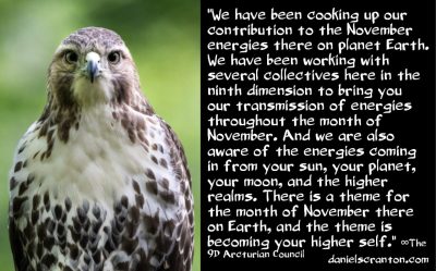the november 2023 energies - the 9d arcturian council - channeled by daniel scranton - channeler of aliens