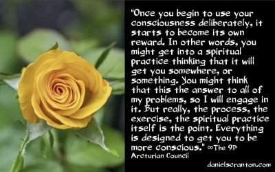 Put Your Consciousness on the Cabal or a Flower? ∞The 9D Arcturian Council Channeled by Daniel Scranton - channeler of aliens