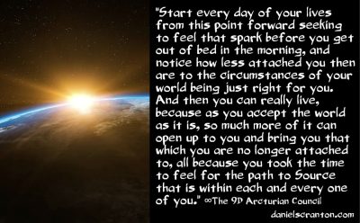 Do This Every Day Before You Get Out of Bed - the 9d arcturian council - daniel scranton