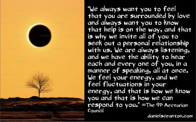 Receive All the Energy, Wisdom & Support from Above - the 9d arcturian council - channeled by daniel scranton - channeler of aliens