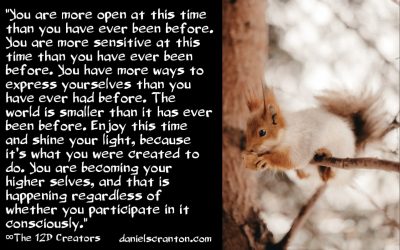 something big is happening & this is your time - the creators - channeled by daniel scranton - channeler of aliens