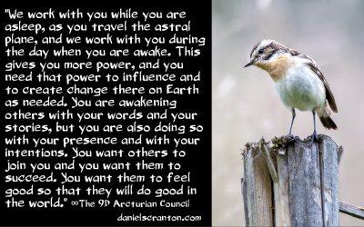 you are working as spirit guides in the flesh - the 9d arcturian council - channeled by daniel scranton - channeler of aliens