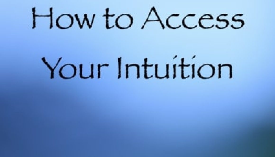 access your intuition - channeled by daniel scranton