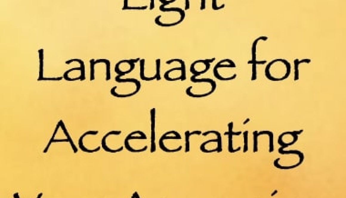 light language for accelerating your ascension - channeled by daniel scranton - channeler of aliens