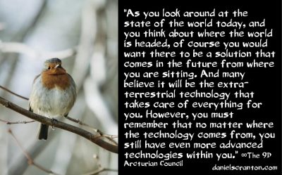 Extra-Terrestrial Tech & Your Inner Tech - The 9D Arcturian Council - channeled by daniel scranton