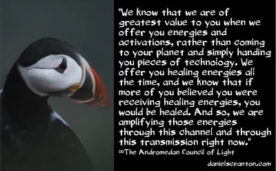 why the andromedans are coming now - the andromedan council of light - channeled by daniel scranton - channeler of aliens