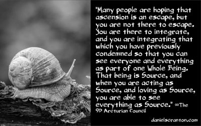 The Place of Ultimate Power - The 9D Arcturian Council - channeled by daniel scranton