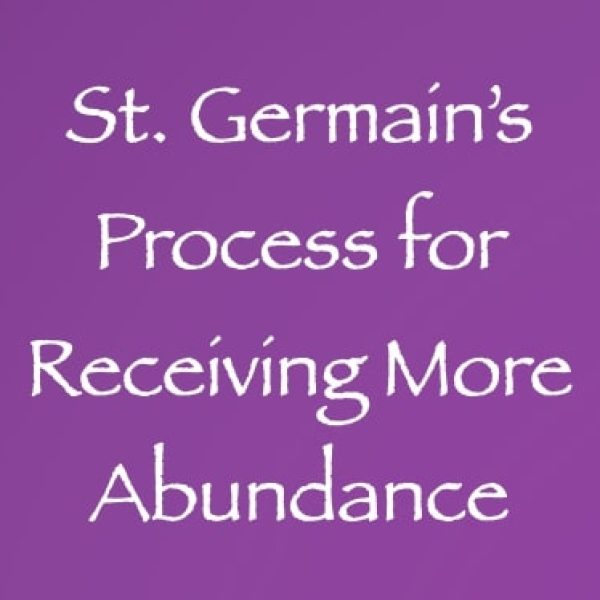 St. Germain's Process for Receiving More Abundance ∞Pay What You Want