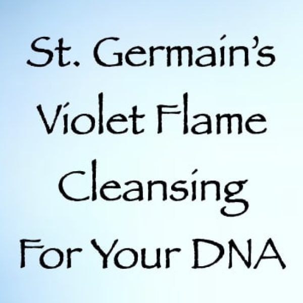 St. Germain's Violet Flame Cleansing of Your DNA ∞Pay What You Want
