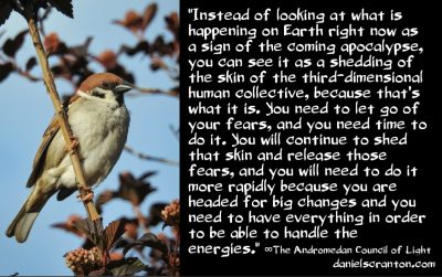 Shifts & Changes Are About to Come for Humanity - the andromedan council of light - channeled by daniel scranton