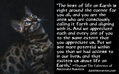 What’s Right Around the Corner for Humanity - Thymus - channeled by daniel scranton