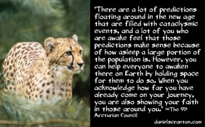 avoiding-predictions-of-future-cataclysmic-events-the-9d-arcturian-council-channeled-by-daniel-scranton - channeler of aliens