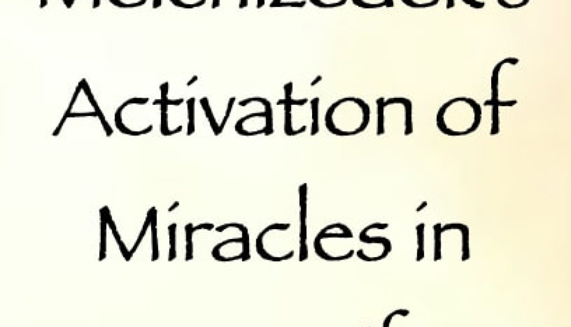 melchizedek's activation of miracles in your life - channeled by daniel scranton