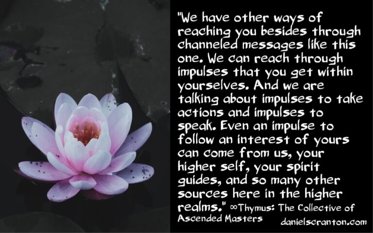 Are the Ascended Masters Talking to You?