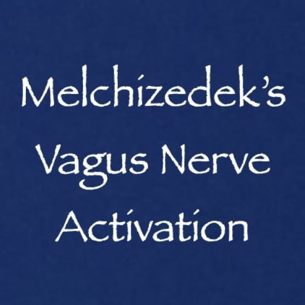 Melchizedek's Vagus Nerve Activation ∞Pay What You Want