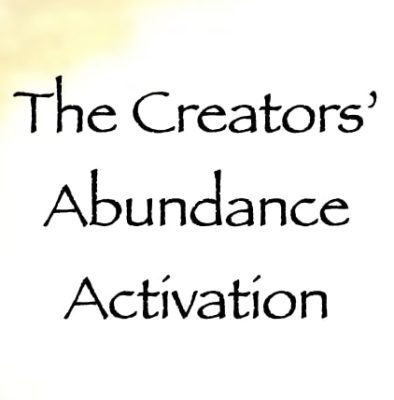 the creators abundance activation - channeled by daniel scranton - channeler of aliens