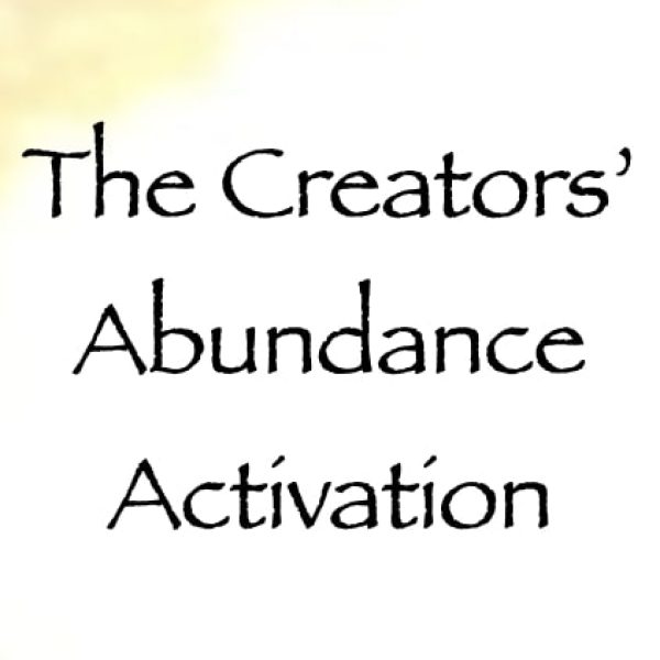 The Creators' Abundance Activation ∞Pay What You Want
