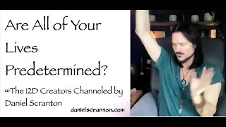 are all of your lives predetermined - the creators