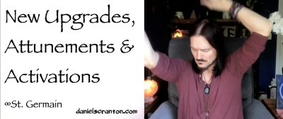 new upgrades, activations & attunements - st. germain