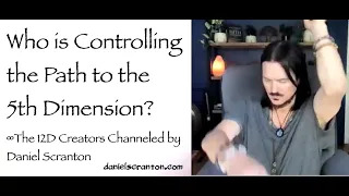 who is controlling the path to the 5th dimension - the creators