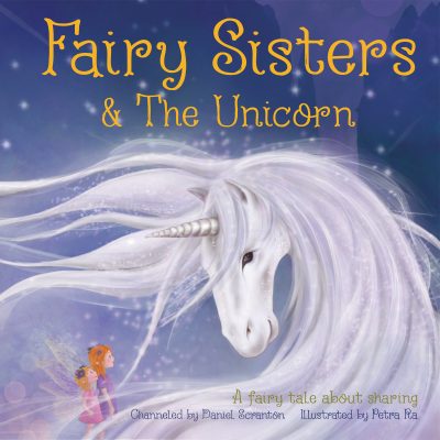 fairy sisters & the unicorn - channeled by daniel scranton