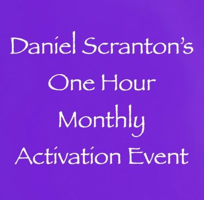 Daniel Scranton's one hour monthly activation event