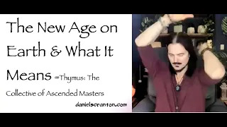 the new age on earth & what it means