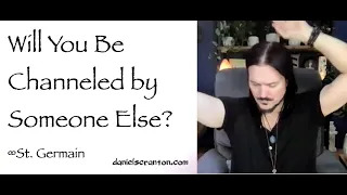 will you be channeled by someone else later - st. germain