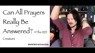 can all prayers really be answered - the creators