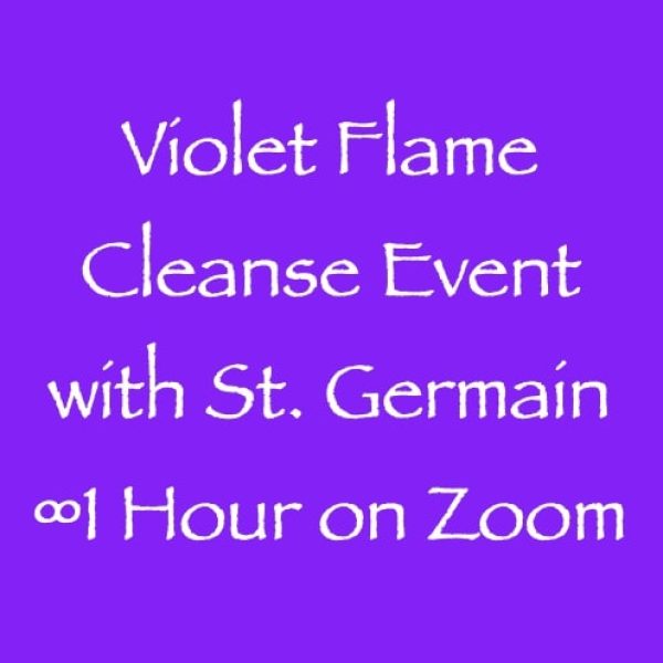 Violet Flame Cleanse of Fear of Success with St. Germain