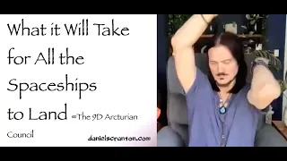 what it will take for all the spaceships to land - the 9d arcturian council