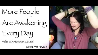 more people are awakening every day - the 9d arcturian council