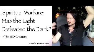 spiritual warfare - has the light defeated the dark - the creators