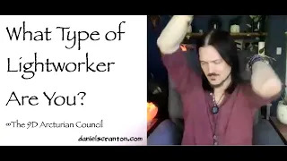 what type of lightworker are you - 9d arcturian council