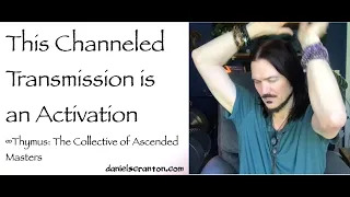 this channeled transmission is an activation - thymus