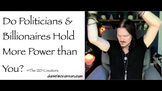 do politicians & billionaires hold more power than you - the creators