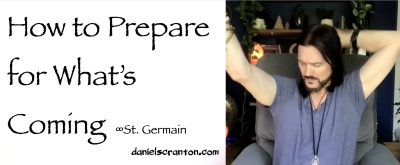 how to prepare for what's coming - st. germain