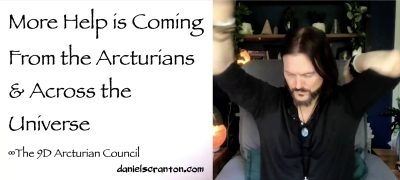 more help is coming from the arcturians & across the universe - the 9d arcturian council