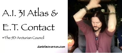 AI 3i atlas & et contact - the 9d arcturian council - channeled by daniel scranton