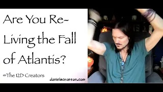 are you re-living the fall of atlantis - the creators