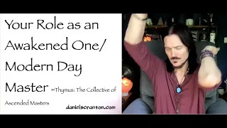 your role as an awakened one modern day master - thymus