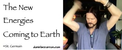 the new energies coming to earth - st. germain