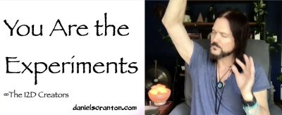 you are the experiments - the creators