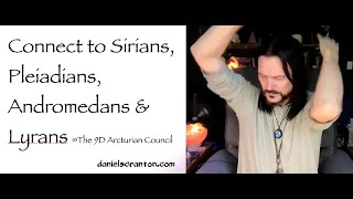 connect to sirians pleiadians andromedans & lyrans - the 9d arcturian council