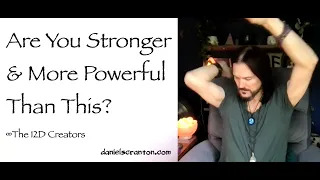 are you stronger and more powerful than this - the creators
